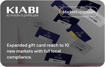 KIABI — Expanded gift card reach to 10 new markets with full local compliance.
